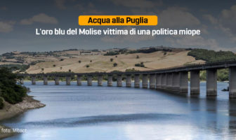 Acqua alla Puglia. L’oro blu del Molise vittima di una politica miope Acqua alla Puglia, Patrizia Manzo, Diga del Liscione