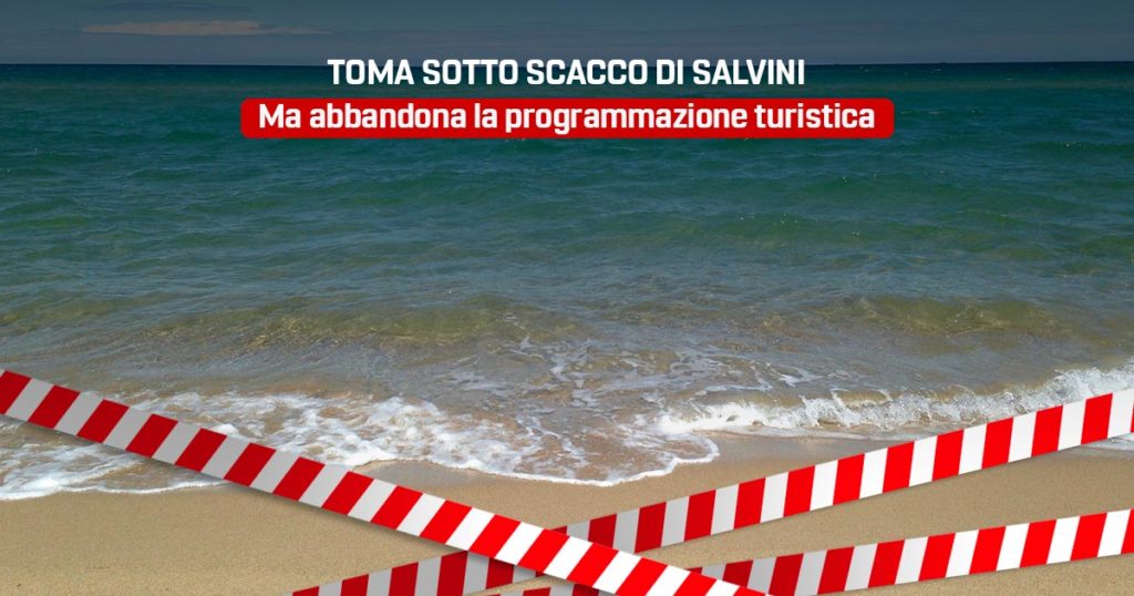 Toma sotto scacco di Salvini, ma abbandona la programmazione turistica