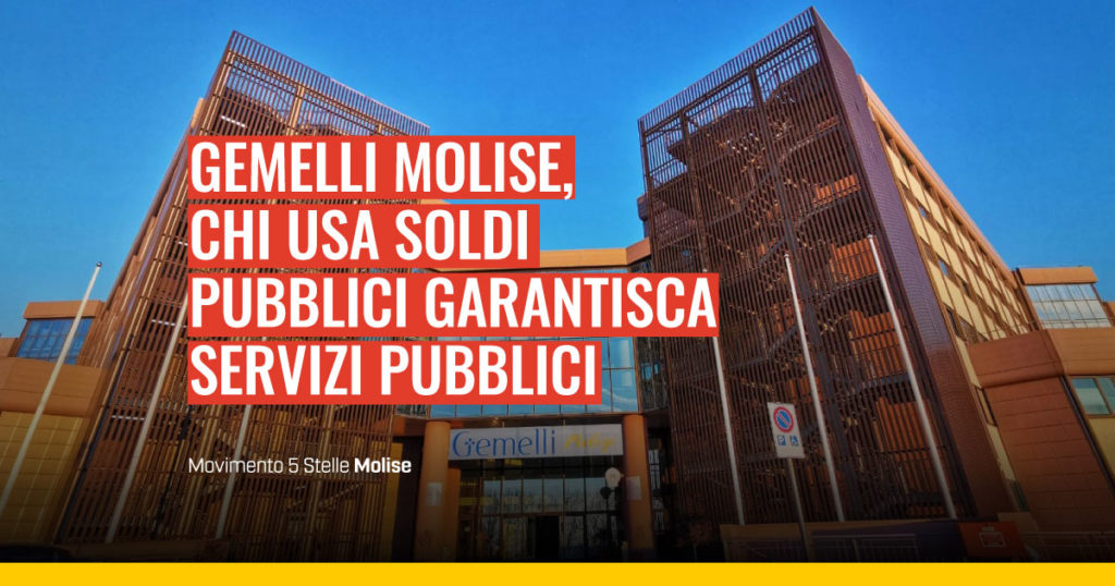 Gemelli Molise in vendita, chi usa soldi pubblici garantisca servizi pubblici