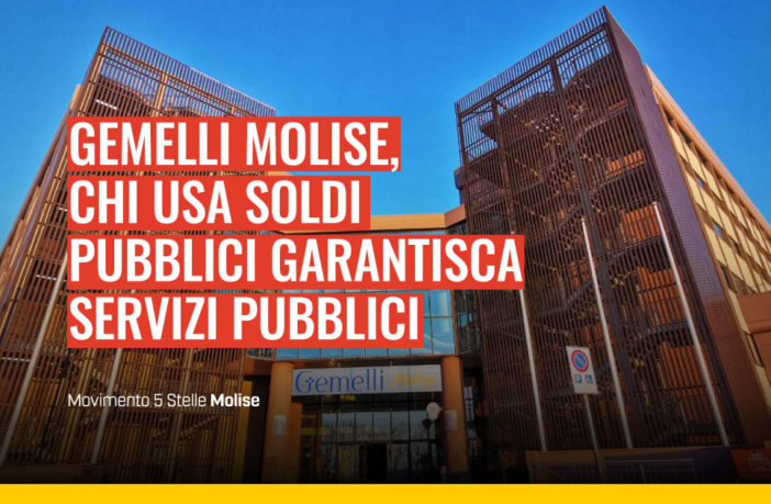 Gemelli Molise in vendita, chi usa soldi pubblici garantisca servizi pubblici