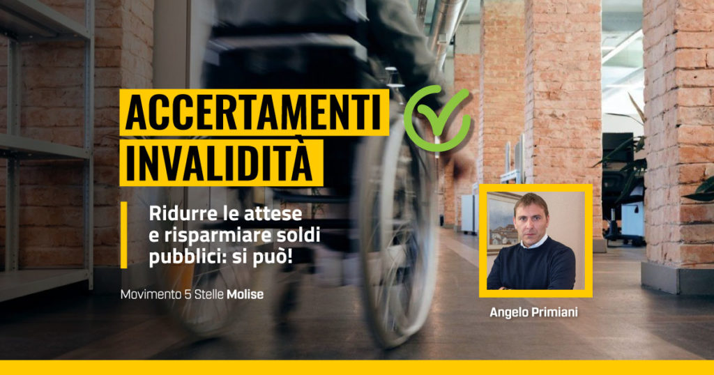 Accertamenti invalidi, la prposta M5s Molise, Angelo Primiani