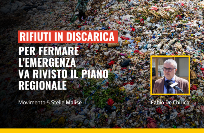 De Chirico, M5S, sulle discariche molisane