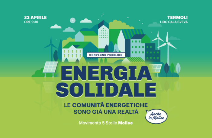 Energia solidale, il convegno sulle comunità energetiche, una realtà già presente anche in Molise
