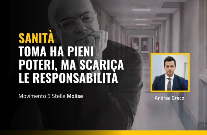 Andrea Greco su Sanità Molise: Toma scarica le responsabilità