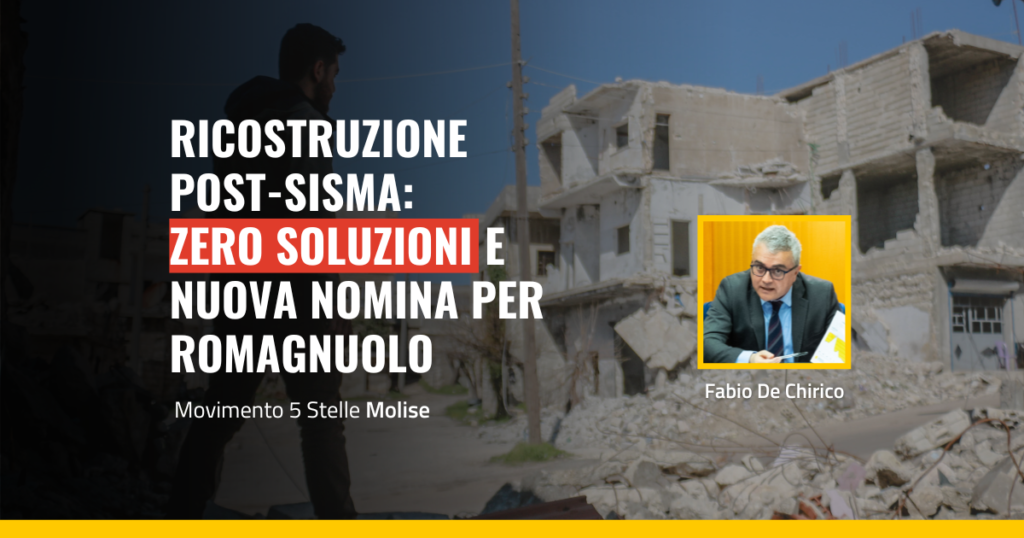 terremoto molise, ricostruzione a zero ma nuova nomina per Romagnuolo
