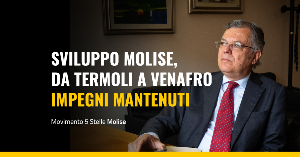 M5S sviluppo Molise impegni mantenuti